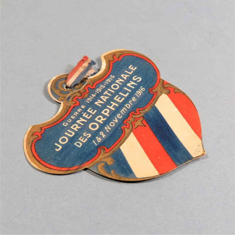 INSIGNE DE JOURNEES DES ORPHELINS DE NOVEMBRE 1916 INSIGNE OU BADGE DE QUETTEUR QUETTEUSE UNION DES FEMMES DE FRANCE