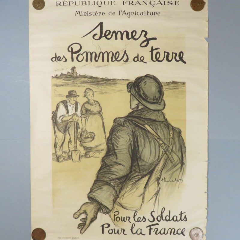 AFFICHE PATRIOTIQUE MINISTERE DE L'AGRICULTURE SEMEZ DES POMMES DE TERRE POUR LES SOLDATS GUERRE 1914-1918