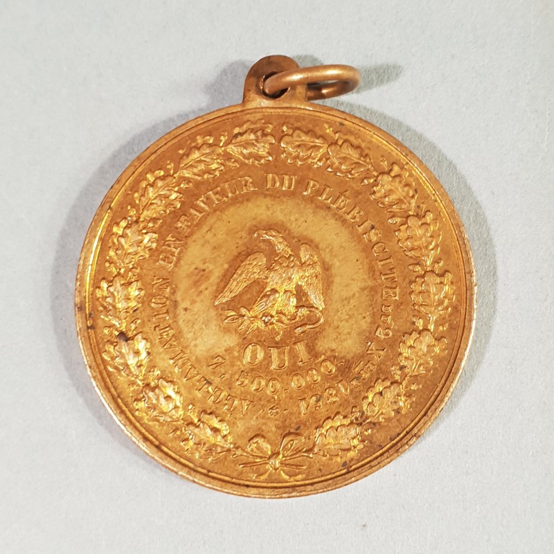 MEDAILLE NAPOLEON BONAPARTE ACCLAMATION EN FAVEUR DU PLEBISCITE DU 2 DECEMBRE 1851 OUI A 7 500 000